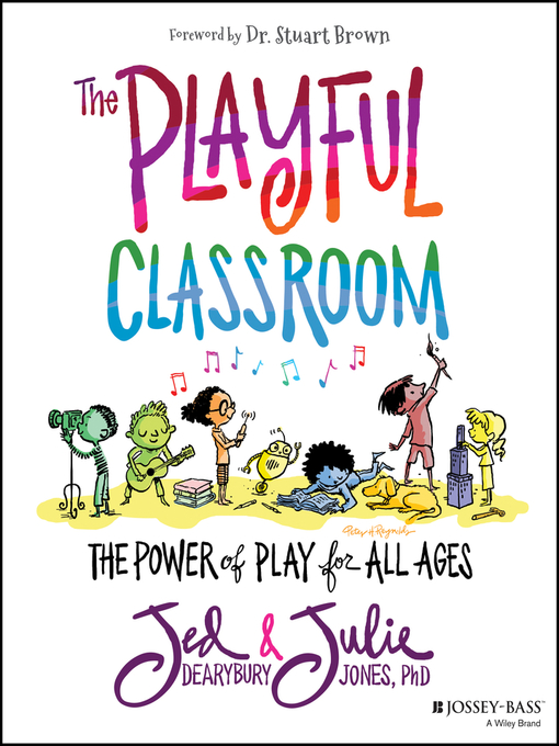 Title details for The Playful Classroom by Jed Dearybury - Wait list